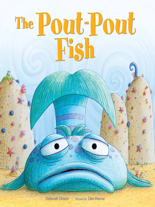 Title details for The Pout-Pout Fish by Deborah Diesen - Available